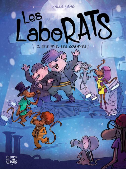 Title details for Bye bye, les cobayes! by Richard Vallerand - Available